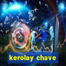 kerolay chave